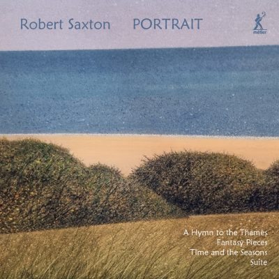 Robert Saxton Portrait album cover  -conducted by Andrew Morley
